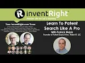 Learn To Patent Search Like A Pro with Patrick Walsh of Walsh IP