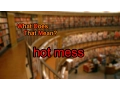 What does hot mess mean