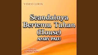 seandainya bertemu tuhan house 
