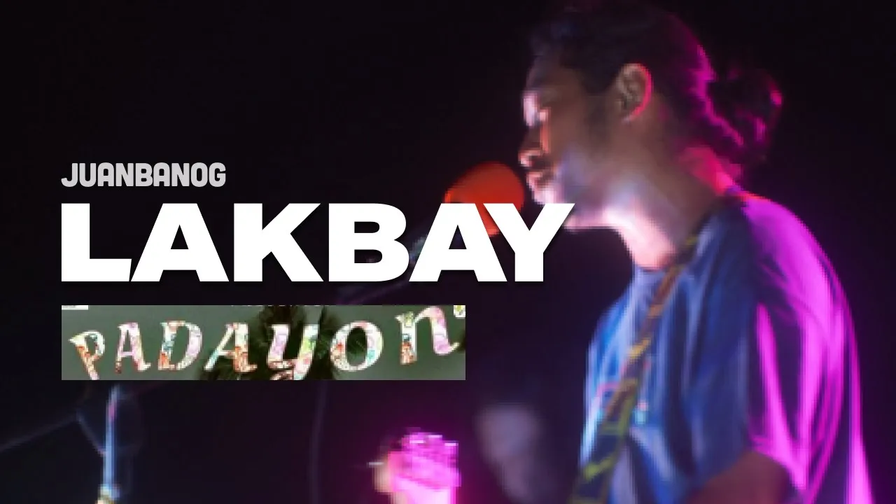 Juanbanog - Lakbay (w/ Lyrics) | Padayon
