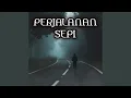 Download Lagu Perjalanan Sepi