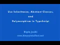 Use inheritance abstract classes and polymorphism in TypeScript