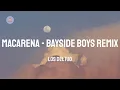 Lagu Los Del Rio - Macarena - Bayside Boys Remix (Lyric Video)