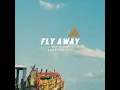 Fly Away - Eastbound Jesus
