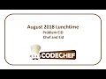 CodeChef August Lunchtime - Chef and Eid EID