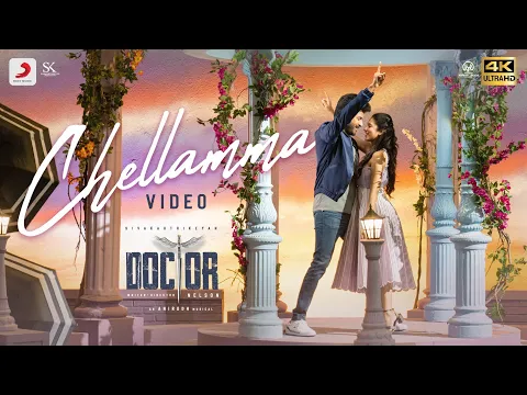 Download MP3 Doctor - Chellamma Video | Sivakarthikeyan | Anirudh Ravichander | Nelson Dilipkumar | Jonita Gandhi