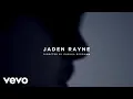 Jaden Rayne - Talking to my Own Tears