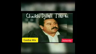 Cheikh Djilali Tairti Molte Bazar الشيخ الجيلالي التيارتي مولات البزار 