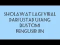 Download Lagu sholawat kang ujang bustomi pengusir jin @katabijak9189