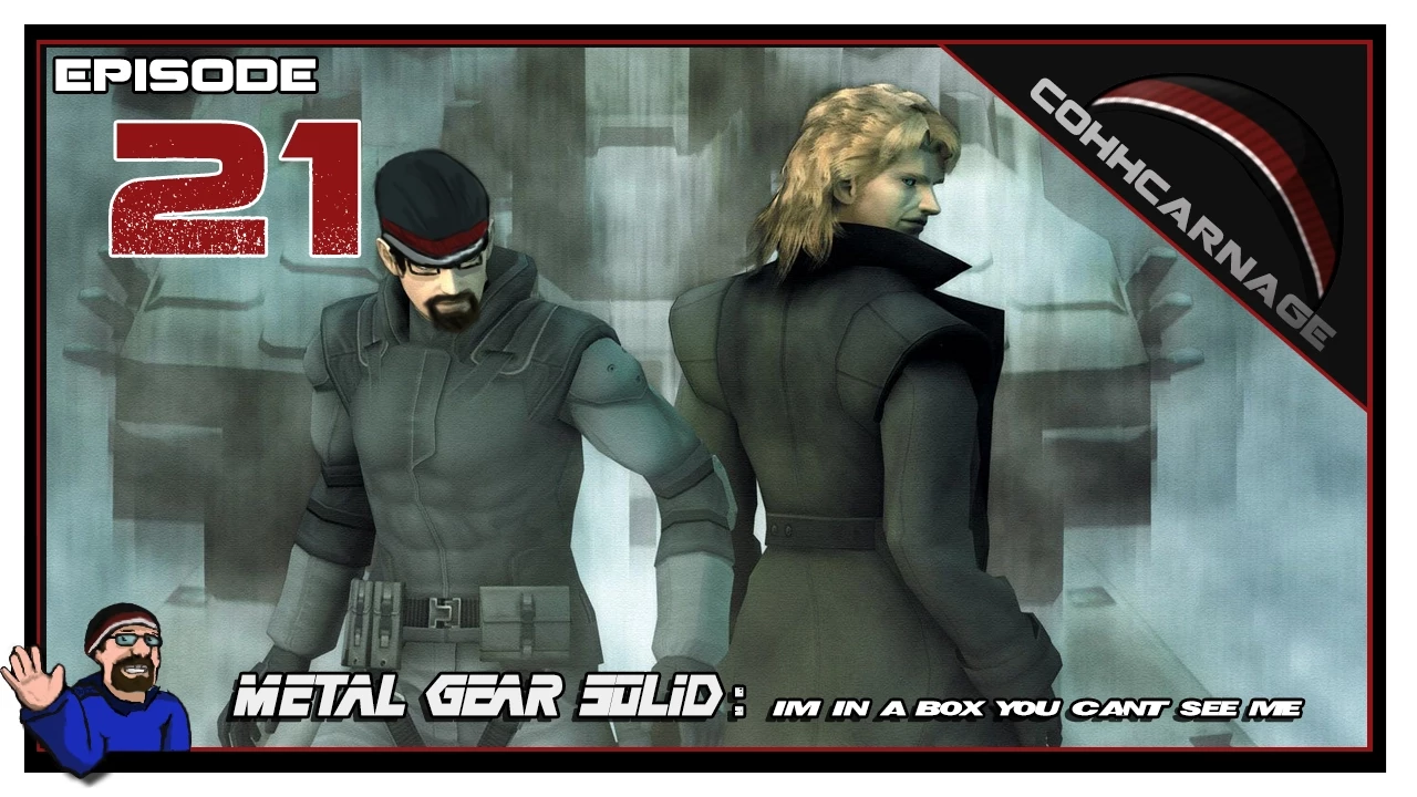 CohhCarnage Plays Metal Gear Solid - Episode 21