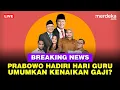 Download Lagu 🔴 LIVE - Prabowo Hadiri Puncak Hari Guru, Segera Umumkan Kenaikan Gaji Honorer?