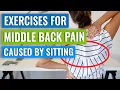 Stretches Exercises for Middle Back Pain from Sitting