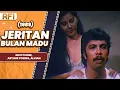 Download Lagu JERITAN BULAN MADU (1989) FULL MOVIE HD - DEVI YVONE, ARTHUR TOBING, ALVIAN