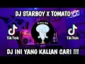 Download Lagu DJ STARBOY X TOMATO