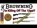 A Death Blow For The 10ga Browning Discontinues All Models and Nobody Else Makes Them