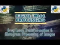 Grey Level Transformation Histogram Processing of Images - Python