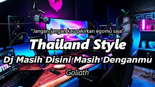 Download DJ Masih Disini Masih Denganmu Thailand Style SLOW BASS ( DJ RANU REMIX ) MP3