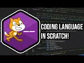 I made a coding language In Scratch