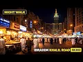 Lagu 🇸🇦 Makkah Ibrahim Khalil Road Night Walk | Cheap Hotels \u0026 Street Food | 4K HD