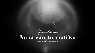 anna sau tu maliku hendra salama official music video 