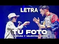 Tu foto - Valentino Merlo x Q Lokura - Letra