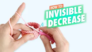 How To Crochet Invisible Decrease For Beginners Inv Dec - Amigurumi Tutorial