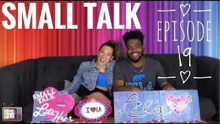 Small Talk with Lila Hart - Episode 19