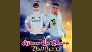 ajmer ka chora no 1 lage