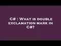 C What is double exclamation mark in C