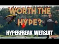 Tech Talk Wylan on the O Neill Hyperfreak Wetsuit