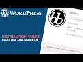 WordPress Installation Failed Could Not Create Directory - Fix Plugin Theme Installation Error
