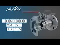 Valves Explained - Control Valve Types Gate Valve Globe Valve Ball Valve Butterfly Valve etc