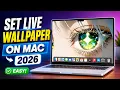 How to Set Live Wallpaper on Mac - Full Step by Step Guide 2026
