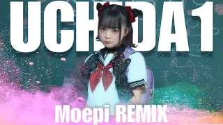 UCHIDA1 もえぴREMIX MusicVideo 