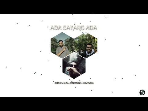 Download MP3 OmThe x Paul Fouw x KUMVN$06 - Ada Sayang Ada (Official Audio)