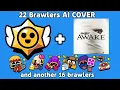 Download Lagu Skillet - Monster BRAWL STARS AI COVER (22 BRAWLERS)