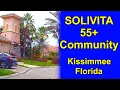 Exploring the SOLIVITA gated 55 plus active adult community near Kissimmee Florida
