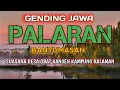 Download Lagu Gending jawa PALARAN BANYUMASAN Terbaru nyamleng jampi sayah • uyon uyon • langgam campursari klasik
