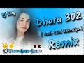 Download Lagu DHARA 302 AMIT SAINI ROHTAKIYA NEW HARYANVI SONG HARD BASS REMIX FT.DJ VISHNU GARHI CHHANI ||