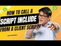 Call Script Include from Client Script in ServiceNow using GlideAjax