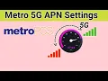 Metro Pcs 5G Internet Settings Fast APN Settings for Android