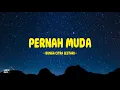 Download Lagu Bunga Citra Lestari - Pernah Muda - Lirik Indo