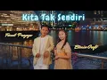 Farel Prayoga X Etenia Croft - KITA TAK SENDIRI (Official Music Video FP Music)