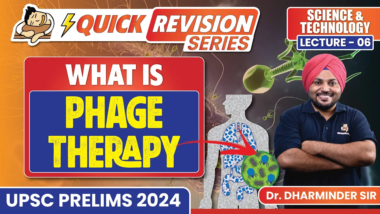 Phage Therapy Explained: How Viruses Can Fight Bacteria || UPSC Prelims for 2024 || Sleepy Classes