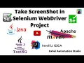 How to Take Screenshot in Selenium Capture Screenshots using WebDriver Step-by-Step Guide