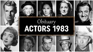 Obituary Famous Actors WE LOST in 1983