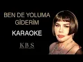Download Lagu Sezen Aksu - Ben De Yoluma Giderim | (Kaliteli Akustik Karaoke)