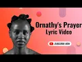 Download Lagu Ornathy's prayer (Lyric video)