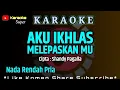 Download Lagu Aku Ikhlas Melepaskanmu ( KARAOKE ) Cipta : Shandy Pagalla - NADA RENDAH PRIA