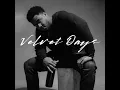 Velvet Days (Sped Up)